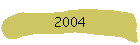 2004